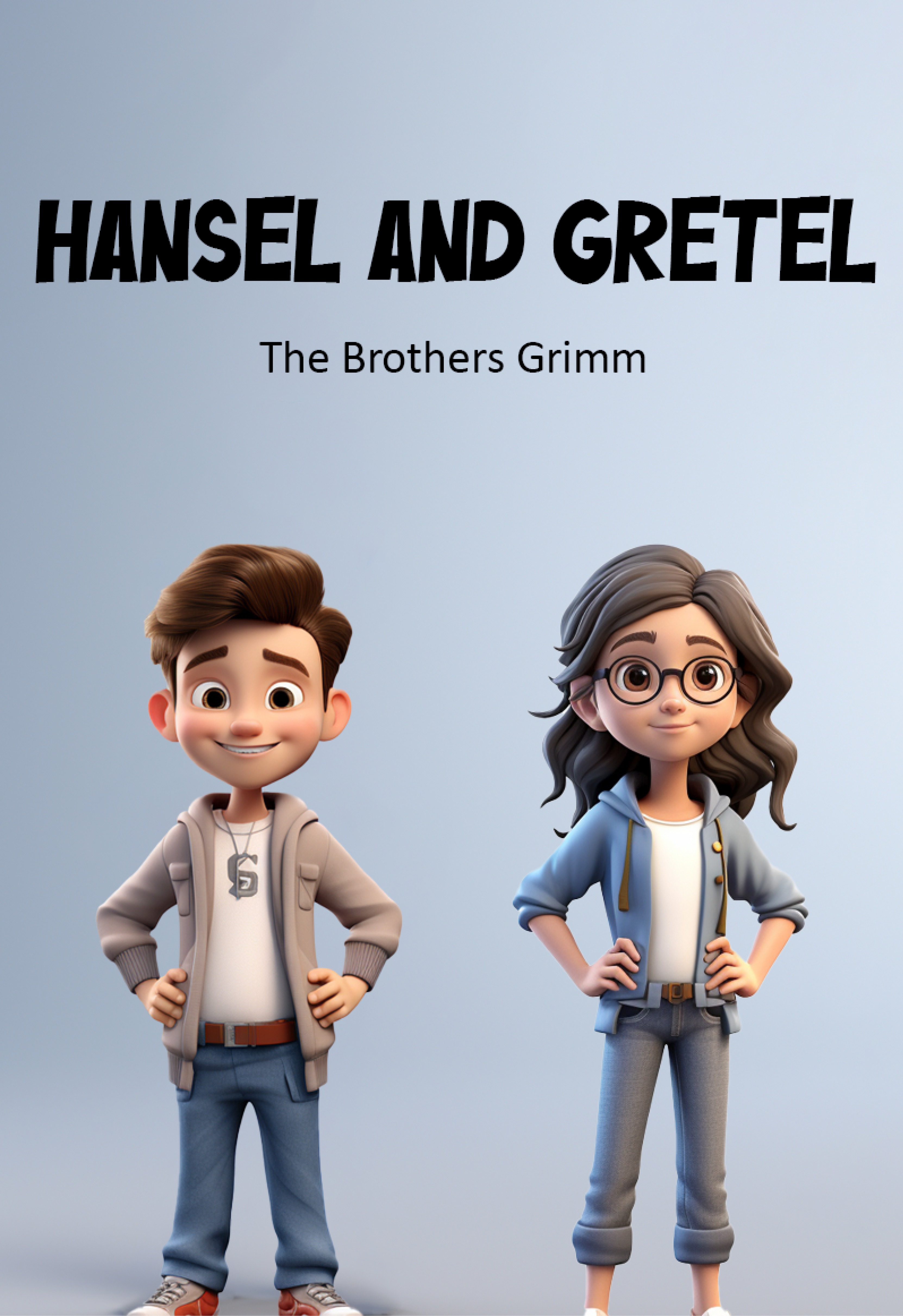 Hansel and Gretel