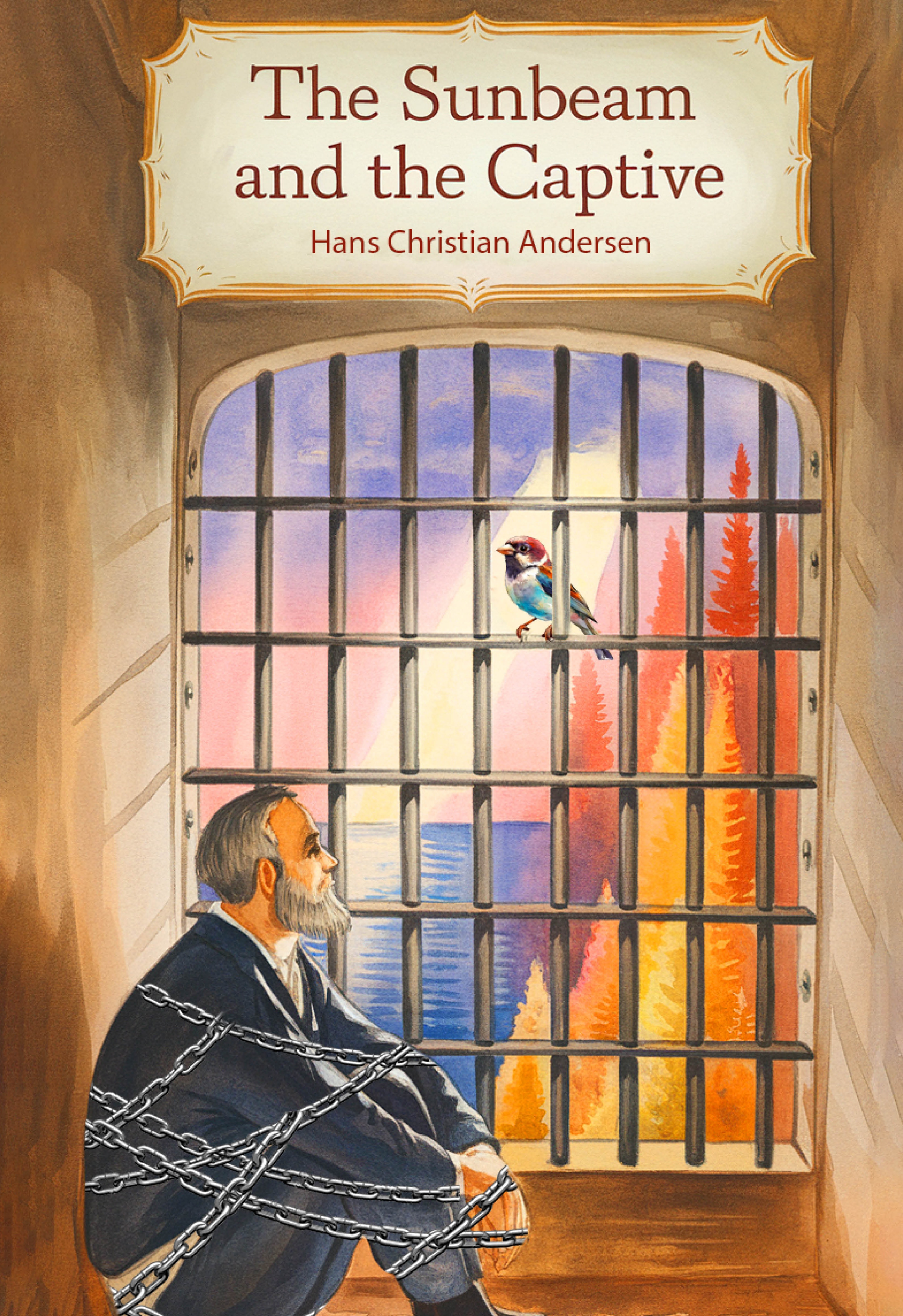 The Sunbeam and the Captive