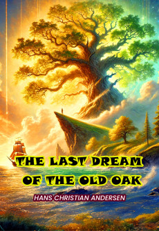 Book cover for The Last Dream of the Old Oak